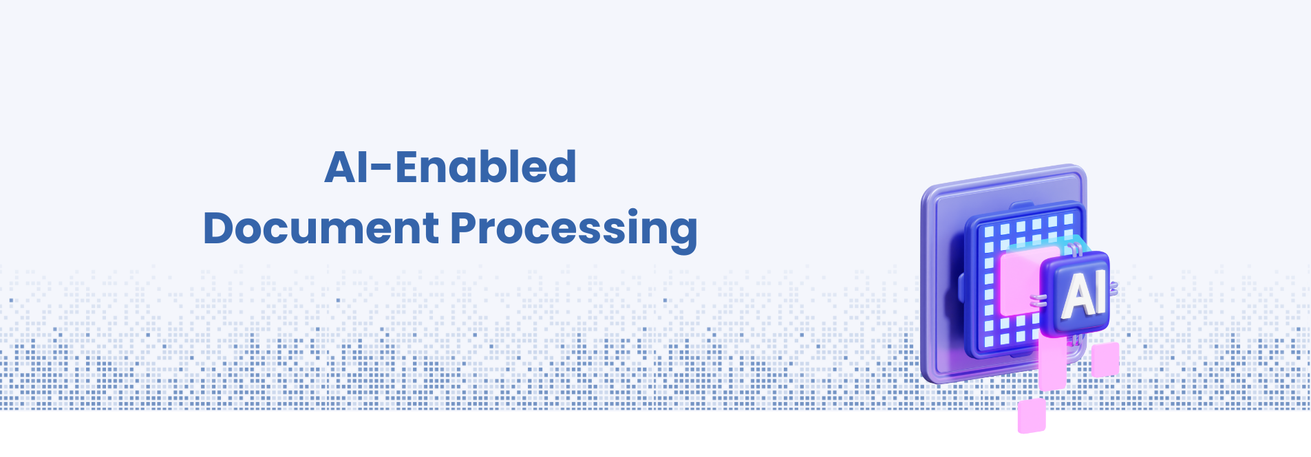 ai-enabled-document-processing